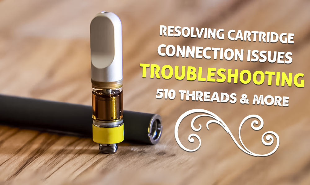 Troubleshooting 510 Threads | Wulf Mods Troubleshooting 510 Threads | Wulf Mods
