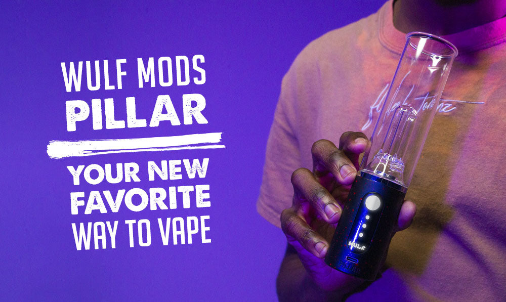 Wulf Mods Pillar Mini E-Rig: Your New Favorite Way to Dab!