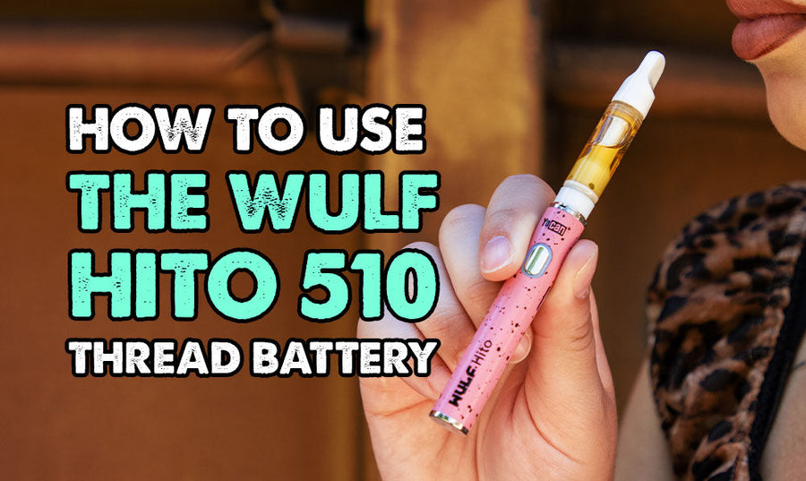 How To Use The Wulf Hito 510 Thread Battery