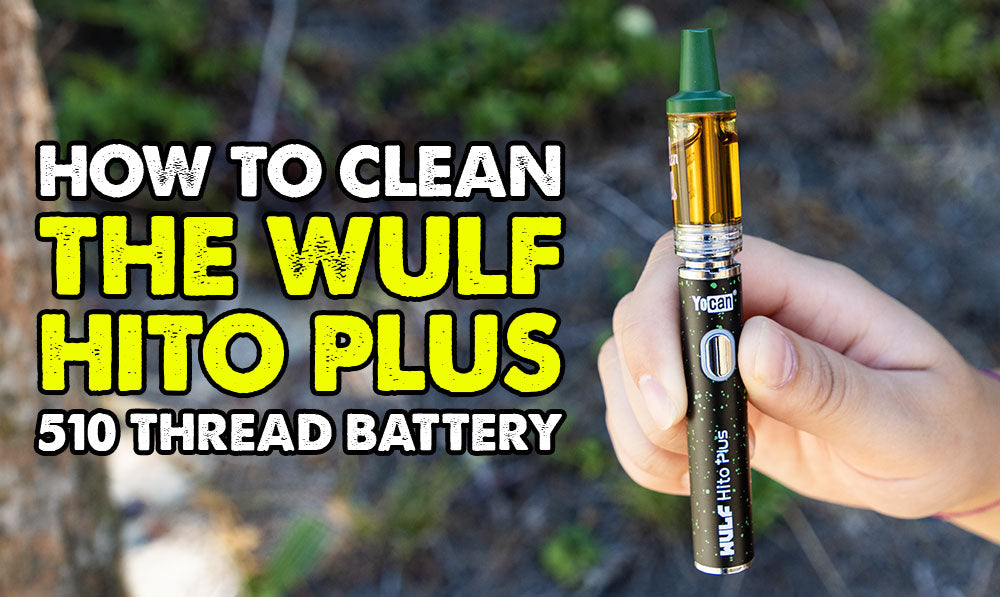 How To Clean The Wulf Hito Plus 510 Thread Battery