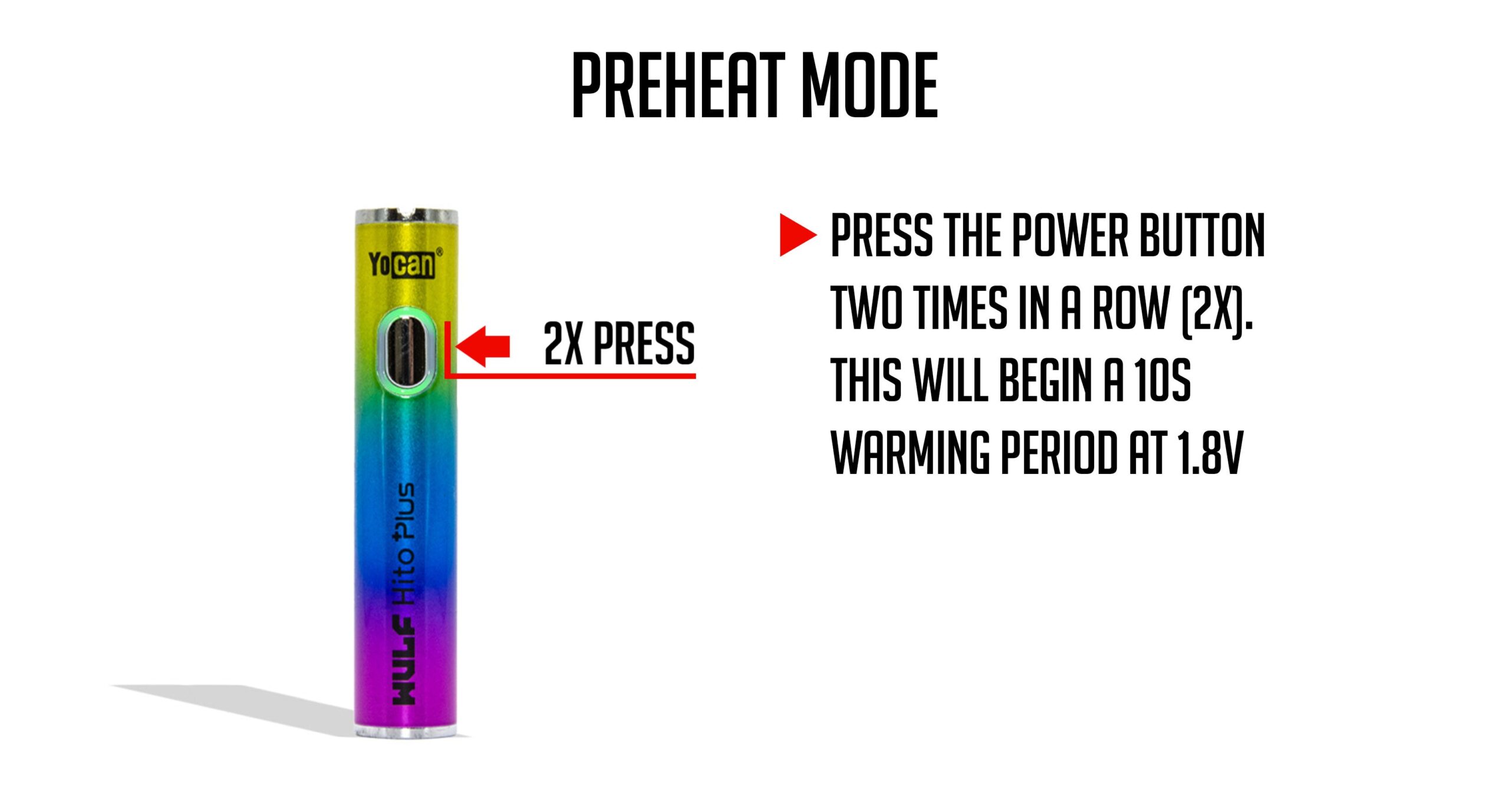 preheat mode Wulf Hito