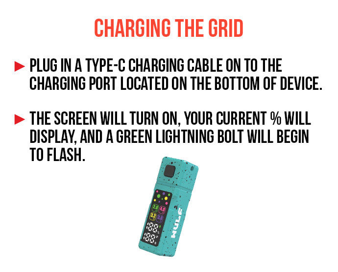 WULF Grid charging guide: plug a USB-C cable into the port on the bottom, the screen shows the current and a green lightning bolt flashes